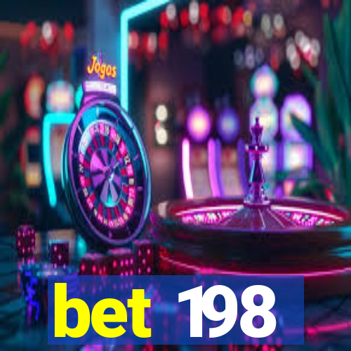 bet 198